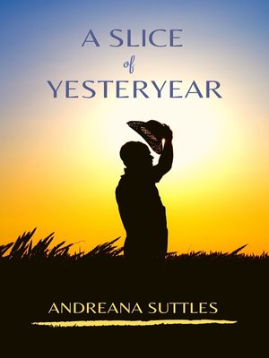 cover image of A Slice of Yesteryear